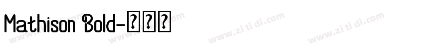 Mathison Bold字体转换
